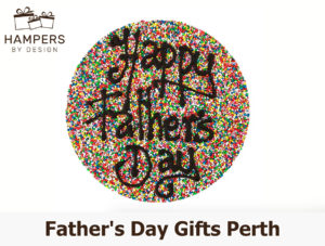 Fathers Day Gift Hampers Perth